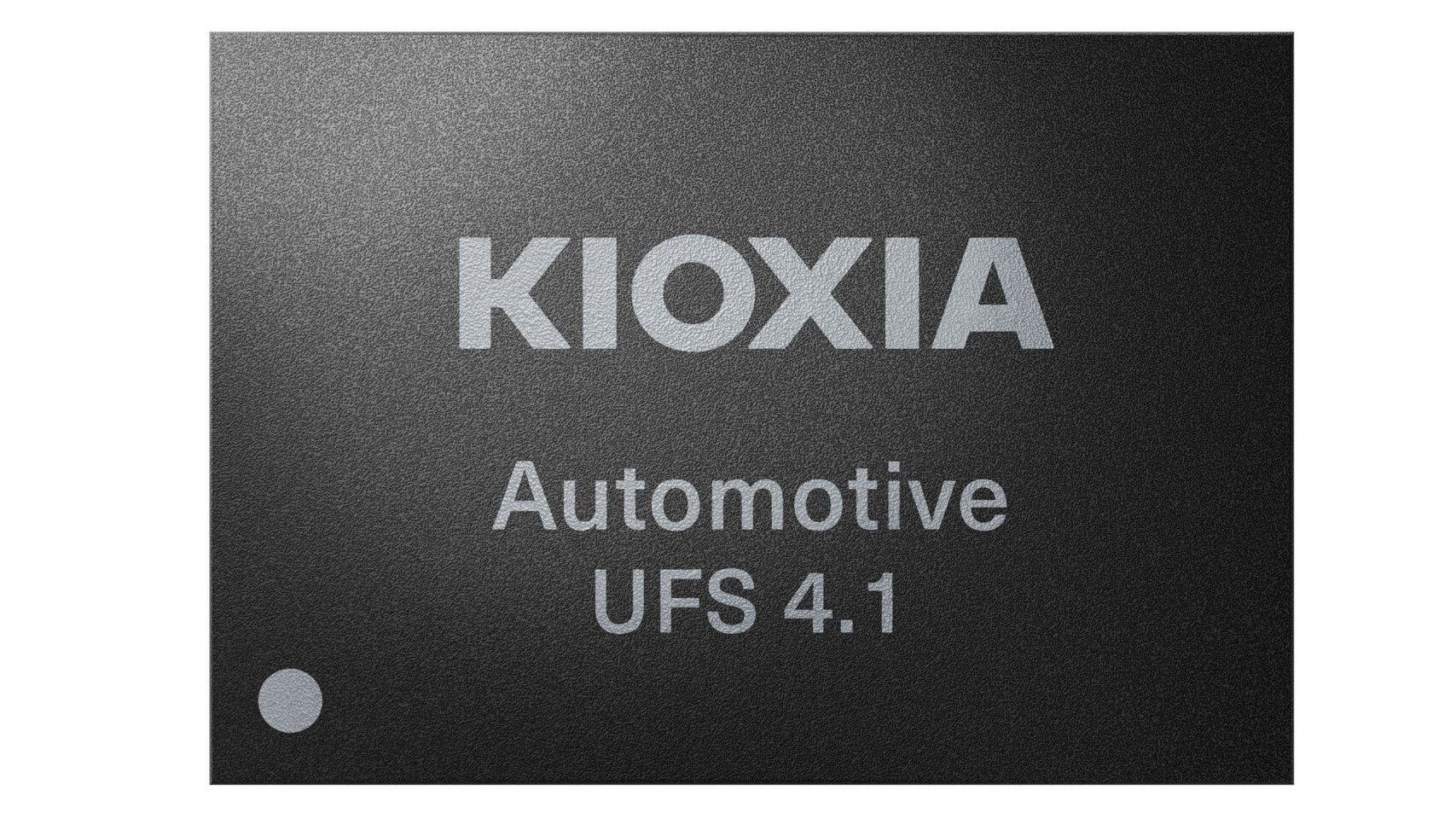 (PR) KIOXIA Launches UFS Ver. 4.1 Embedded Flash Memory Devices for Automotive Applications