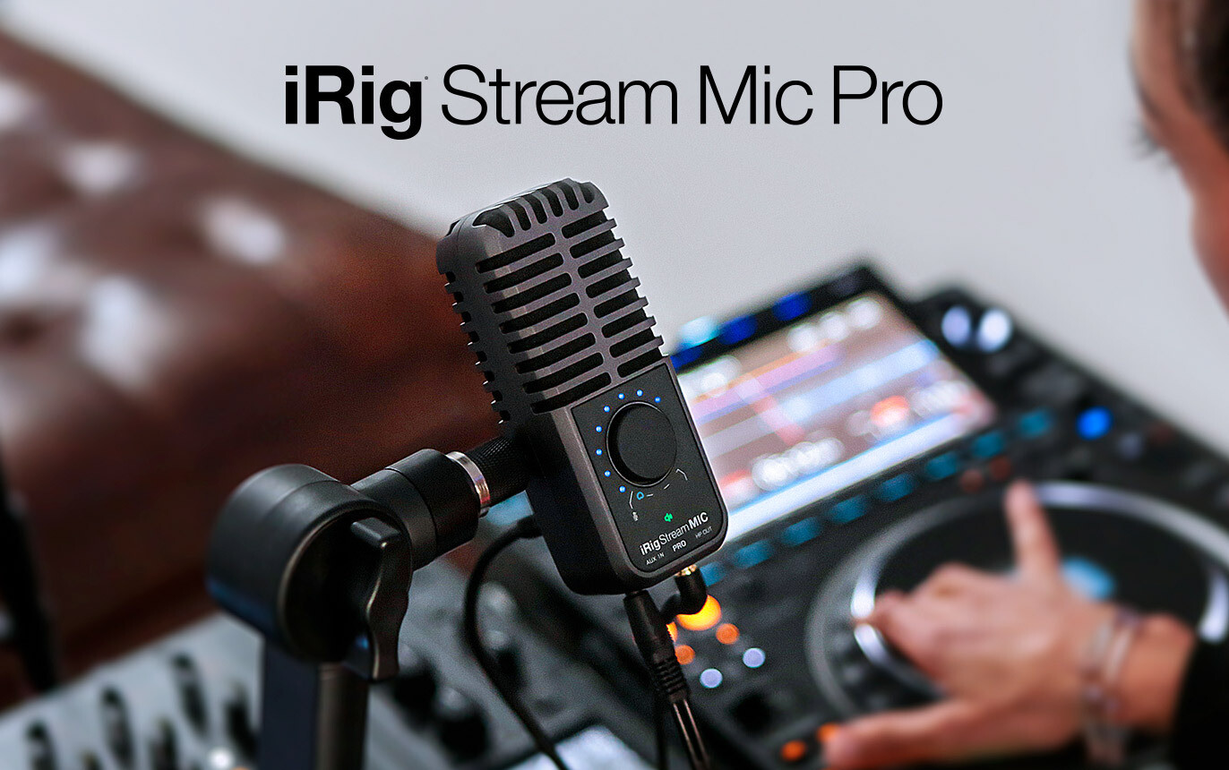 IK Multimedia Launches the iRig Stream Mic Pro