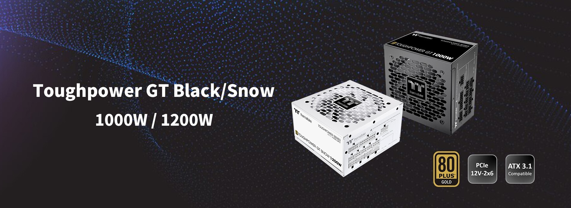 (PR) Thermaltake Launches ATX 3.1-Ready Toughpower GT 1000W and 1200W PSUs
