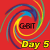 Cebit 2005 - Day 5